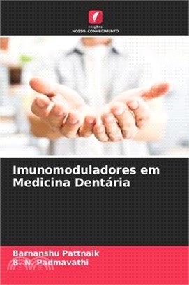 Imunomoduladores em Medicina Dentária