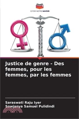 Justice de genre - Des femmes, pour les femmes, par les femmes