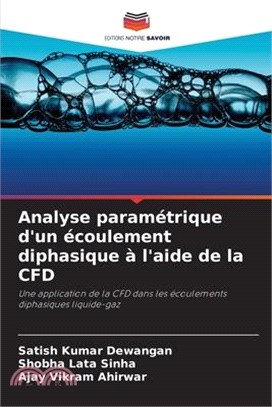 Analyse paramétrique d'un écoulement diphasique à l'aide de la CFD