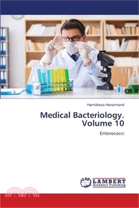 Medical Bacteriology. Volume 10