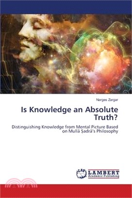 Is Knowledge an Absolute Truth?