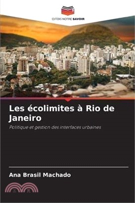 Les écolimites à Rio de Janeiro