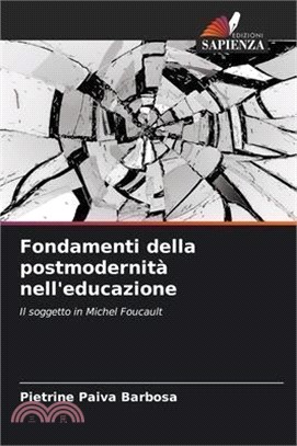 Fondamenti della postmodernità nell'educazione