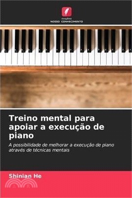 Treino mental para apoiar a execução de piano