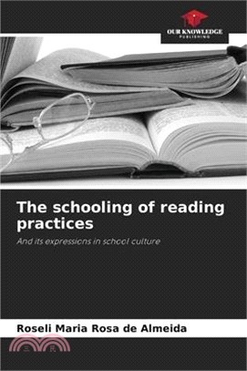 The schooling of reading practices