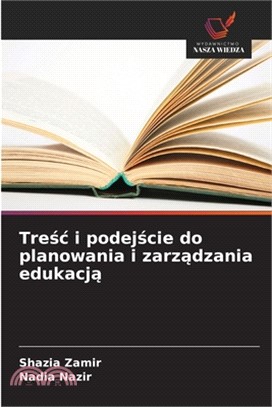 Treśc i podejście do planowania i zarządzania edukacją