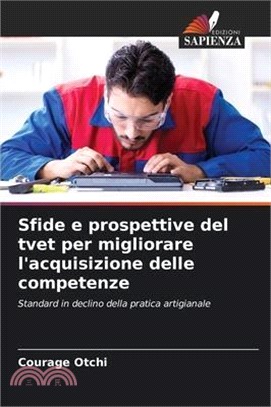 Sfide e prospettive del tvet per migliorare l'acquisizione delle competenze