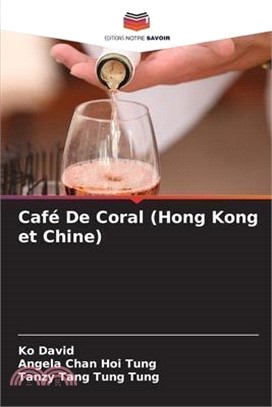 Café De Coral (Hong Kong et Chine)