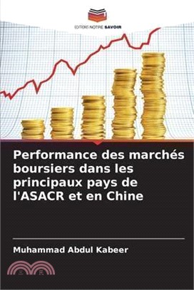 Performance des marchés boursiers dans les principaux pays de l'ASACR et en Chine