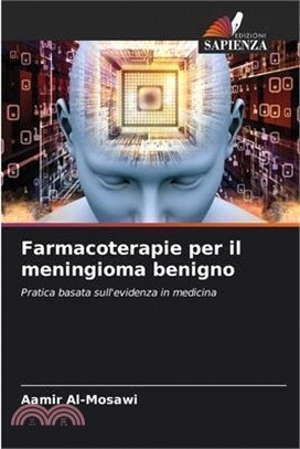 Farmacoterapie per il meningioma benigno