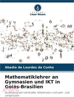 Mathematiklehrer an Gymnasien und IKT in Goiás-Brasilien