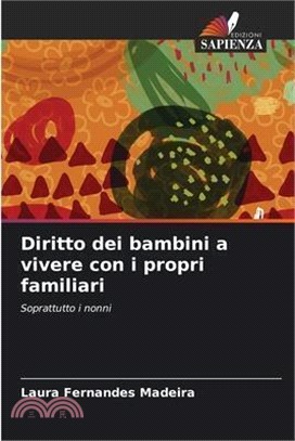 Diritto dei bambini a vivere con i propri familiari