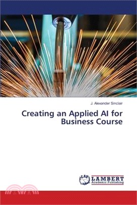 Creating an Applied AI for Business Course
