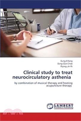 Clinical study to treat neurocirculatory asthenia
