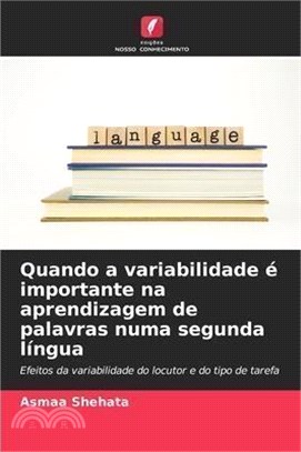 Quando a variabilidade é importante na aprendizagem de palavras numa segunda língua