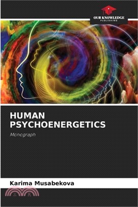Human Psychoenergetics