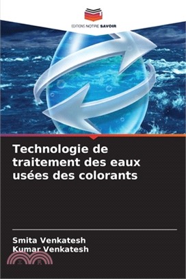 Technologie de traitement des eaux usées des colorants