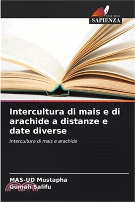Intercultura di mais e di arachide a distanze e date diverse