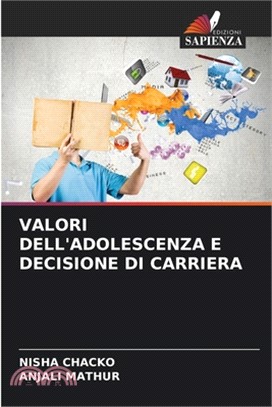 Valori Dell'adolescenza E Decisione Di Carriera