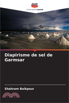 Diapirisme de sel de Garmsar