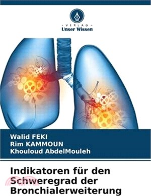 Indikatoren für den Schweregrad der Bronchialerweiterung