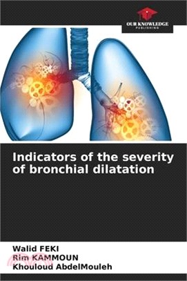 Indicators of the severity of bronchial dilatation