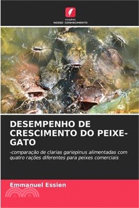 Desempenho de Crescimento Do Peixe-Gato
