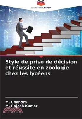 Style de prise de décision et réussite en zoologie chez les lycéens