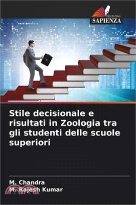 Stile decisionale e risultati in Zoologia tra gli studenti delle scuole superiori