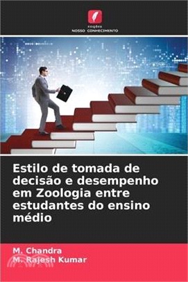 Estilo de tomada de decisão e desempenho em Zoologia entre estudantes do ensino médio
