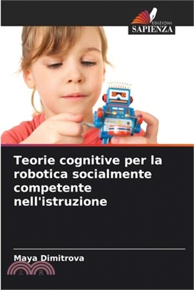 Teorie cognitive per la robotica socialmente competente nell'istruzione