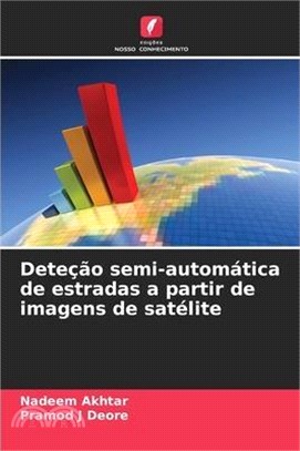 Deteção semi-automática de estradas a partir de imagens de satélite