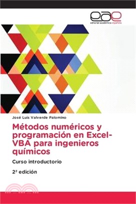 Métodos numéricos y programación en Excel-VBA para ingenieros químicos