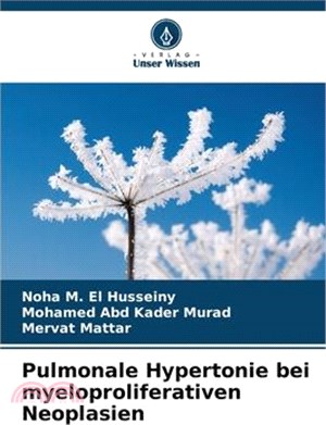 Pulmonale Hypertonie bei myeloproliferativen Neoplasien