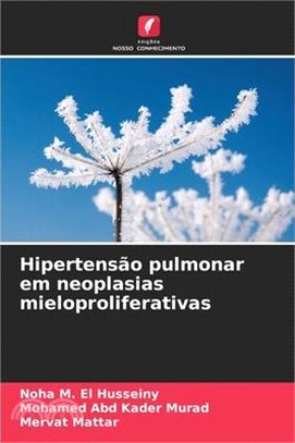 Hipertensão pulmonar em neoplasias mieloproliferativas