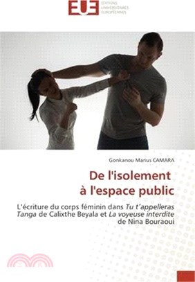 De l'isolement à l'espace public