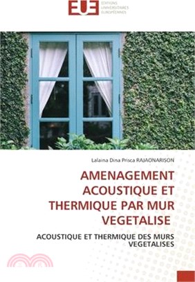 Amenagement Acoustique Et Thermique Par Mur Vegetalise