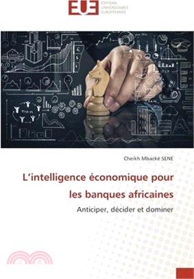 L'intelligence économique pour les banques africaines