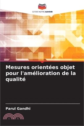 Mesures orientées objet pour l'amélioration de la qualité
