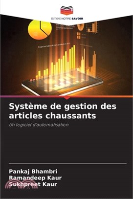 Système de gestion des articles chaussants