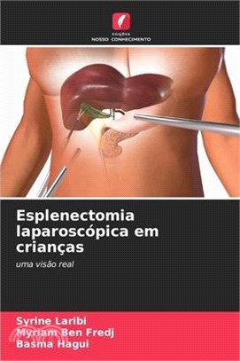 Esplenectomia laparoscópica em crianças