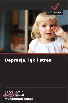 Depresja, lęk i stres