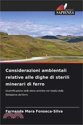 Considerazioni ambientali relative alle dighe di sterili minerari di ferro