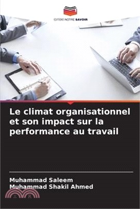 Le climat organisationnel et son impact sur la performance au travail