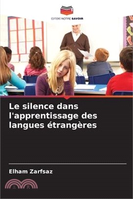 Le silence dans l'apprentissage des langues étrangères
