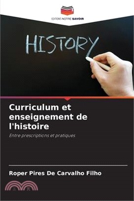 Curriculum et enseignement de l'histoire