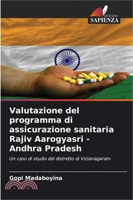 Valutazione del programma di assicurazione sanitaria Rajiv Aarogyasri - Andhra Pradesh