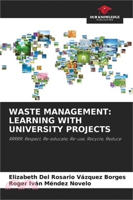 Waste Management: Learning with University Projects