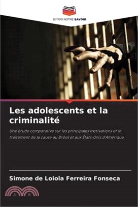 Les adolescents et la criminalité