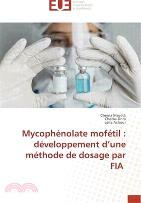 Mycophénolate mofétil: développement d'une méthode de dosage par FIA